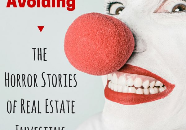 Real-Estate-Investment-:-Avoiding-the-Horror-Stories